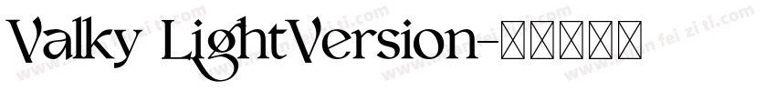 Valky LightVersion字体转换